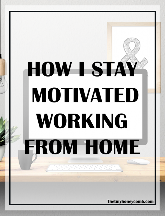 How-i-stay-motivated-working-from-home