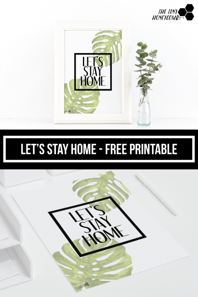 Let's stay home. free printable for your home. A modern and simple style. Click to download